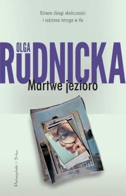 Martwe jezioro DL. Autor: Rudnicka Olga. SmakLiter.pl Okładka książki Martwe jezioro DL
