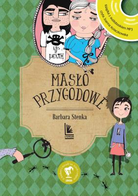 Masło przygodowe. Autor: Barbara Stenka. SmakLiter.pl Okładka książki Masło przygodowe