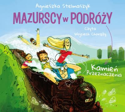 Okładka książki Mazurscy w podróży T.3 Kamień przeznaczenia CD - Audiobook