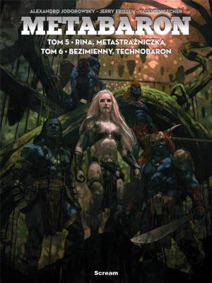 Metabaron T.5-6. Autor: Jerry Frissen, Valentin Secher. SmakLiter.pl Okładka książki Metabaron T.5-6