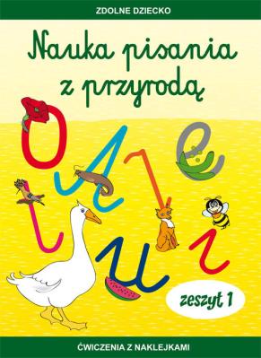 Nauka pisania z przyrodą Zeszyt 1 Ćwiczenia z naklejkami. Autor: Dębowiak Jadwiga. SmakLiter.pl Okładka książki Nauka pisania z przyrodą Zeszyt 1 Ćwiczenia z naklejkami