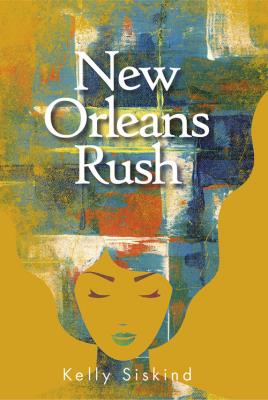 New Orleans Rush. Autor: Siskind Kelly. SmakLiter.pl Okładka książki New Orleans Rush