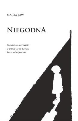 Niegodna. Autor: Marta Paw. SmakLiter.pl Okładka książki Niegodna