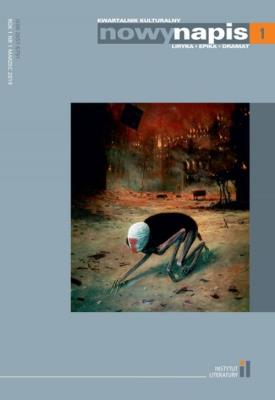 Nowy Napis. Liryka, epika, dramat 1/2019. Autor:   Praca zbiorowa. SmakLiter.pl Okładka książki Nowy Napis. Liryka, epika, dramat 1/2019