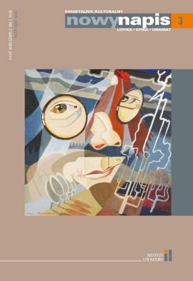 Nowy Napis. Liryka, epika, dramat 3/2019. Autor:   Praca zbiorowa. SmakLiter.pl Okładka książki Nowy Napis. Liryka, epika, dramat 3/2019