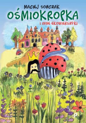 Okładka książki Ośmiokropka i inne ekowierszyki