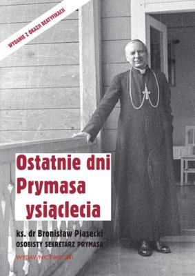 Okładka książki Ostatnie dni Prymasa Tysiąclecia