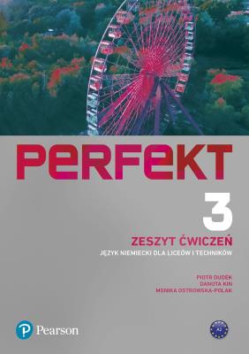 Perfekt - POZIOM 3.  Zeszyt ćw. Autor: Piotr Dudek, Kin Danuta, Ostrowska-Polak Monika. SmakLiter.pl Okładka książki Perfekt - POZIOM 3.  Zeszyt ćw