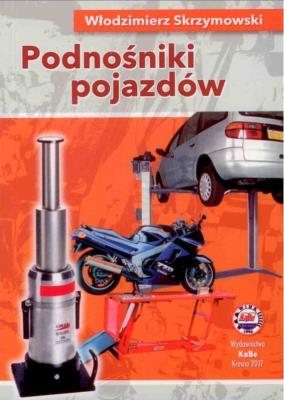 Podnośniki pojazdów. Autor: Skrzymowski W.. SmakLiter.pl Okładka książki Podnośniki pojazdów