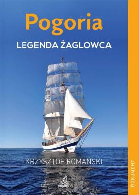 Okładka książki Pogoria Legenda żaglowca