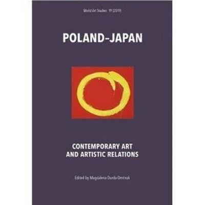 Poland?Japan. Contemporary Art and Artistic Relations. Autor: Opracowanie zbiorowe. SmakLiter.pl Okładka książki Poland?Japan. Contemporary Art and Artistic Relations