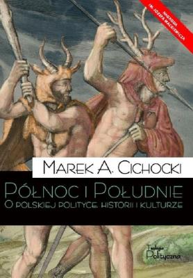 Północ i Południe w.2020. Autor: Marek A. Cichocki. SmakLiter.pl Okładka książki Północ i Południe w.2020