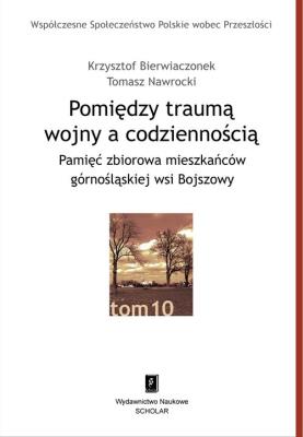 Okładka książki Pomiędzy traumą wojny a codziennością