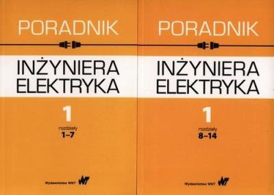Okładka książki Poradnik inżyniera elektryka Tom 1 Część 2