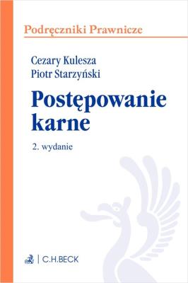 Postępowanie karne w.2. Autor: Kulesza Cezary, Starzyński Piotr. SmakLiter.pl Okładka książki Postępowanie karne w.2