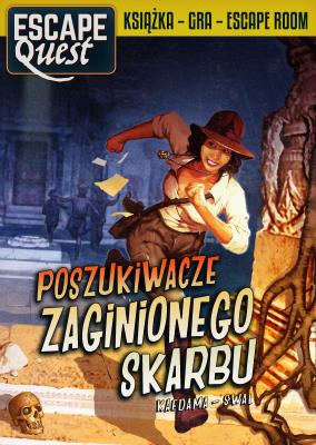 Okładka książki Poszukiwacze zaginionego skarbu. Escape Quest