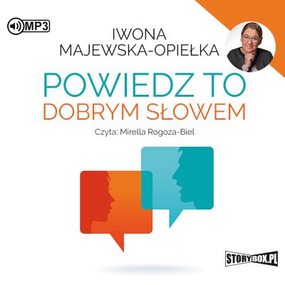 Okładka książki Powiedz to dobrym słowem audiobook