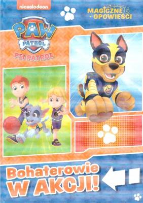 Okładka książki Psi Patrol. Magiczne opowieści Bohaterowie w akcji