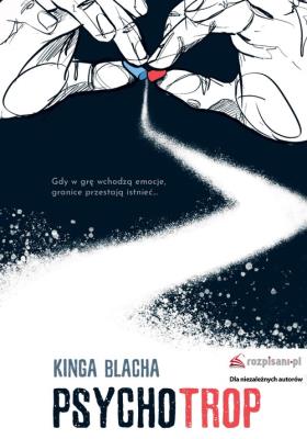 Psychotrop. Autor: Blacha Kinga. SmakLiter.pl Okładka książki Psychotrop