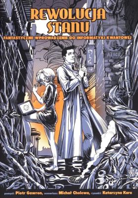 Rewolucja stanu. Autor: Gawron Piotr, Piotr W. Cholewa, Karaskiewicz Katarzyna. SmakLiter.pl Okładka książki Rewolucja stanu