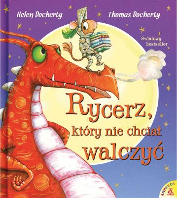 Okładka książki Rycerz, który nie chciał walczyć wyd. 2