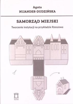 Samorząd miejski. Autor: Agata Nijander-Dudzińska. SmakLiter.pl Okładka książki Samorząd miejski
