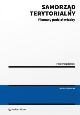 Okładka książki Samorząd terytorialny Pionowy podział władzy