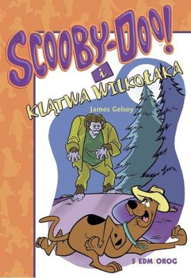Okładka książki Scooby-Doo! I klątwa wilkołaka