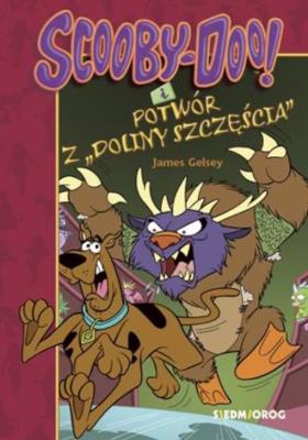 Okładka książki Scooby-Doo! I potwór z ''Doliny Szczęścia