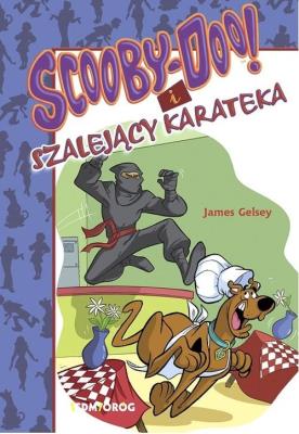 Okładka książki Scooby-Doo! I Szalejący Karateka