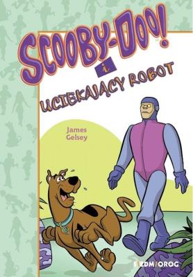 Okładka książki Scooby-Doo! I Uciekający Robot