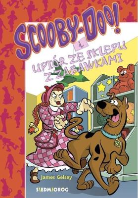 Okładka książki Scooby-Doo! I Upiór ze sklepu z zabawkami