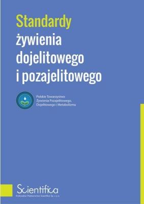 Okładka książki Standardy żywienia dojelitowego i pozajelitowego