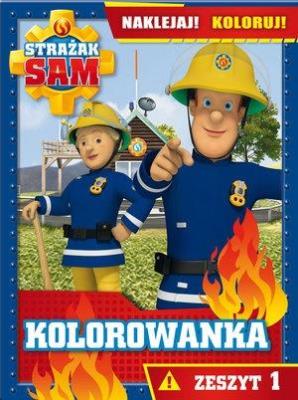 Okładka książki Strażak Sam. Kolorowanka. Zeszyt 1