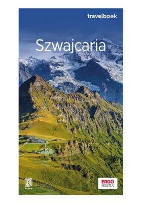 Szwajcaria oraz Liechtenstein Travelbook. Autor: Pomykalska Beata Pomykalski Paweł. SmakLiter.pl Okładka książki Szwajcaria oraz Liechtenstein Travelbook