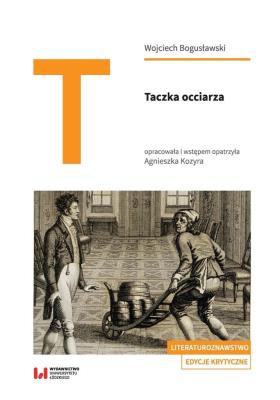 Taczka occiarza. Autor: Bogusławski Wojciech. SmakLiter.pl Okładka książki Taczka occiarza