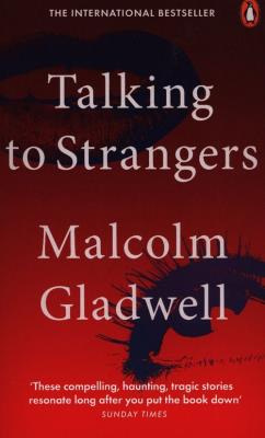 Talking to Strangers. Autor: Gladwell Malcolm. SmakLiter.pl Okładka książki Talking to Strangers