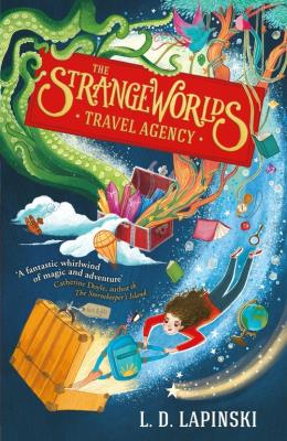 The Strangeworlds Travel Agenc. Autor: Lapinski L.D.. SmakLiter.pl Okładka książki The Strangeworlds Travel Agenc