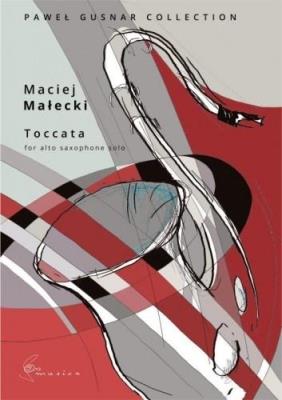 Toccata na saksofon altowy solo. Autor: Małecki Maciej. SmakLiter.pl Okładka książki Toccata na saksofon altowy solo