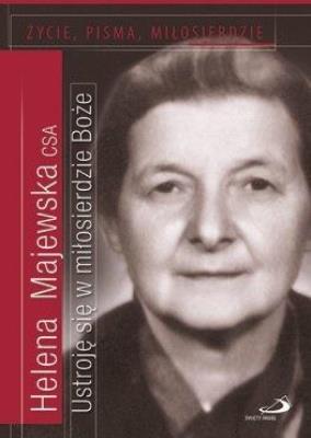 Okładka książki Ustroję się w miłosierdzie Boże. Życie, pisma...
