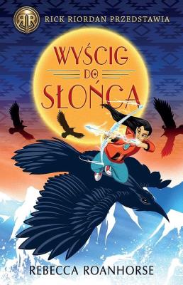 Wyścig do Słońca. Autor: Roanhorse Rebecca. SmakLiter.pl Okładka książki Wyścig do Słońca