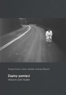 Zapisy pamięci. Autor: Ferenc Tomasz, Jóźwiak Karol, Różycki Andrzej. SmakLiter.pl Okładka książki Zapisy pamięci