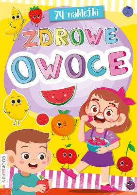 Zdrowe owoce. Autor: Opracowanie zbiorowe. SmakLiter.pl Okładka książki Zdrowe owoce