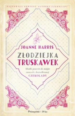 Złodziejka truskawek DL. Autor: Harris Joanne. SmakLiter.pl Okładka książki Złodziejka truskawek DL