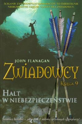 Zwiadowcy T.09 Halt w niebezpieczeństwie BR. Autor: Flanagan John. SmakLiter.pl Okładka książki Zwiadowcy T.09 Halt w niebezpieczeństwie BR