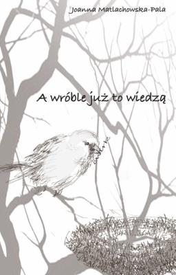 Zdjęcie produktu A wróble już to wiedzą