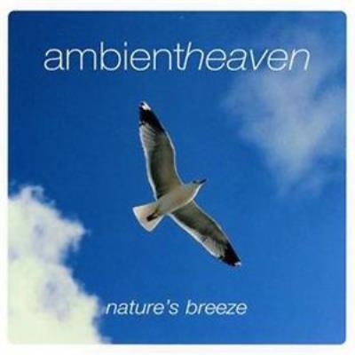 Ambient heaven Nature's breeze. Autor: Opracowanie zbiorowe. SmakLiter.pl Okładka książki Ambient heaven Nature's breeze