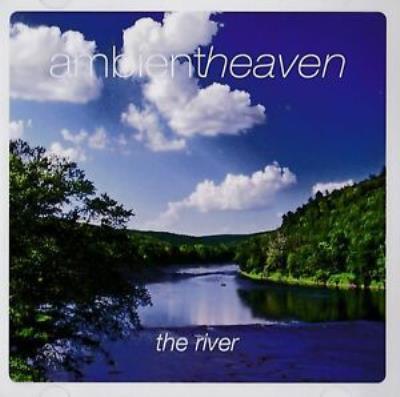 Ambient heaven The River. Autor: Opracowanie zbiorowe. SmakLiter.pl Okładka książki Ambient heaven The River