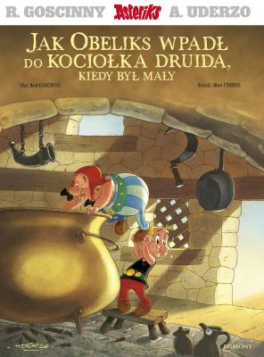 Asteriks. Jak Obeliks wpadł do kociołka druida.... Autor: René Goscinny. SmakLiter.pl Okładka książki Asteriks. Jak Obeliks wpadł do kociołka druida...