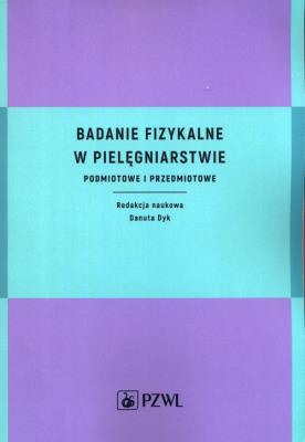 Okładka książki Badanie fizykalne w pielęgniarstwie